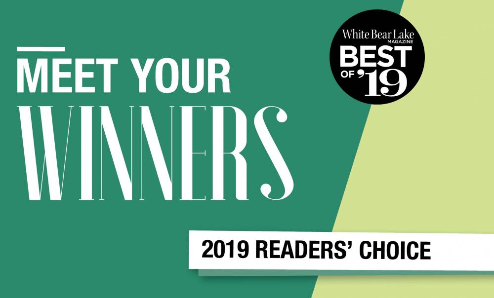 A graphic that reads "Meet Your Winners, White Bear Lake Magazine Best of '19 Readers' Choice"